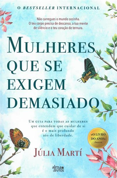 Mulheres que se exigem demasiado / Júlia Martí